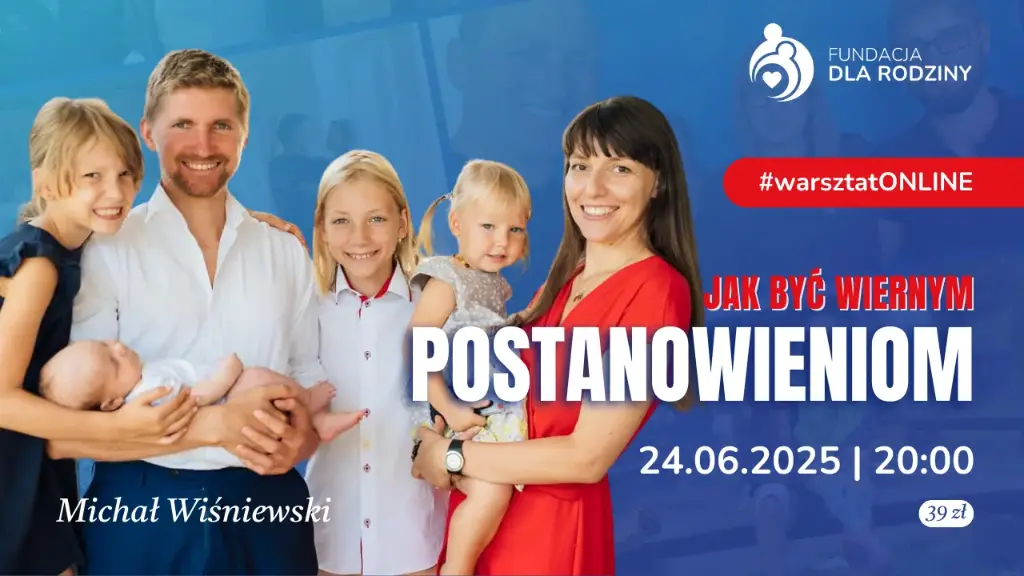 Warsztat online: Jak być wiernym postanowieniom? Prelegent: Michał Wiśniewski